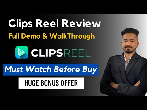 ClipsReel Review | Is Clips Reel Worth Of Your Money ?