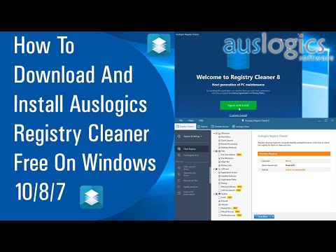 ? How To Download And Install Auslogics Registry Cleaner Free On Windows 10/8/7 (2020)