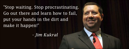 Jim Kukral Quote